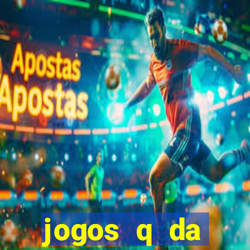 jogos q da dinheiro de verdade